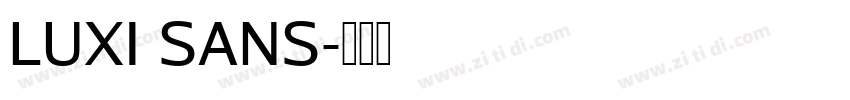 LUXI SANS字体转换